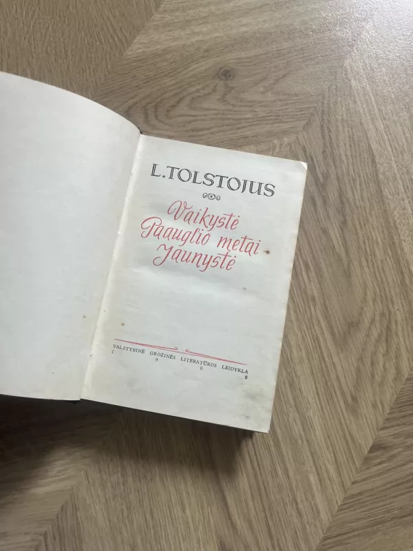 Vaikystė Paauglio metai Jaunystė - L. Tolstojus, knyga 5