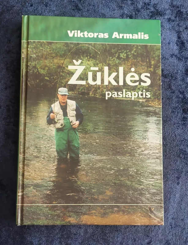 Žūklės paslaptis - Viktoras Armalis, knyga 2