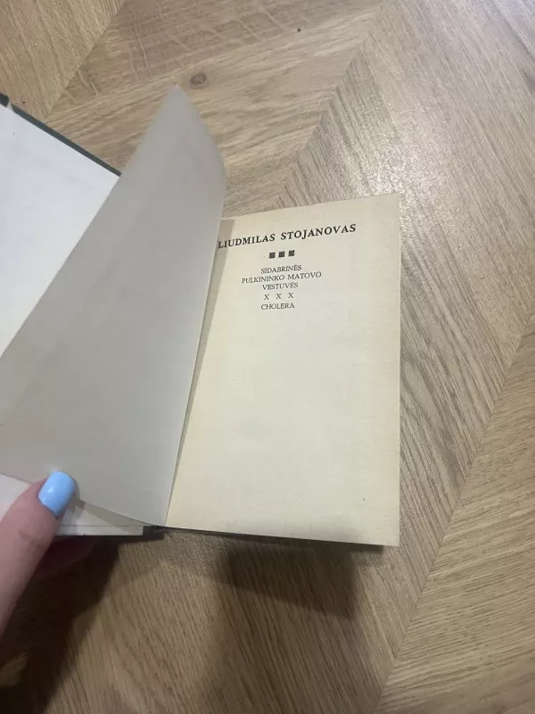 Sidabrinės pulkininko Matovo vestuvės. Cholera - Liudmilas Stojanovas, knyga 4