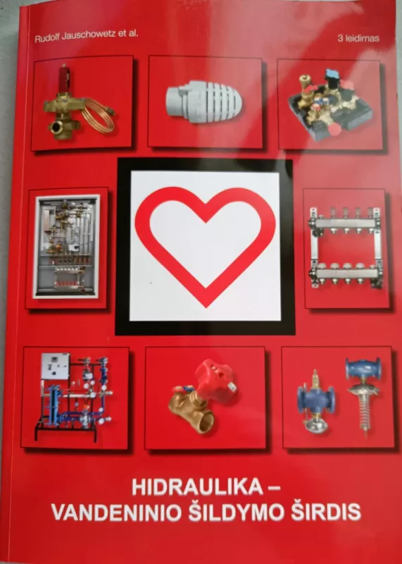 Hidraulika - vandeninio šildymo širdis - Rudolf Jauschowetz, knyga 2