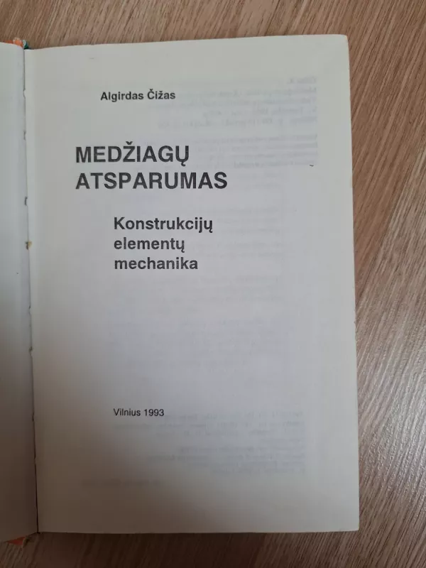 Medžiagų atsparumas. Konstrukcijų elementų mechanika - Algirdas Čižas, knyga 3