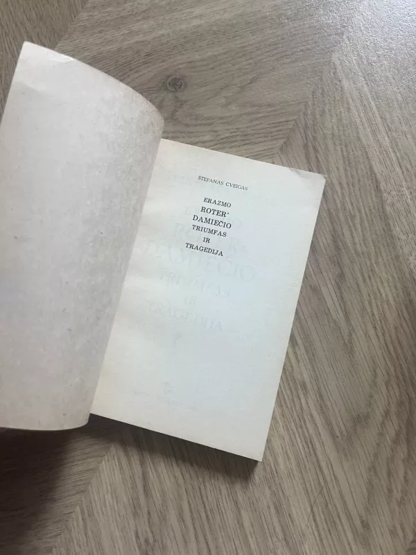 Erazmo Roterdamiečio triumfas ir tragedija - Stefan Zweig, knyga 4