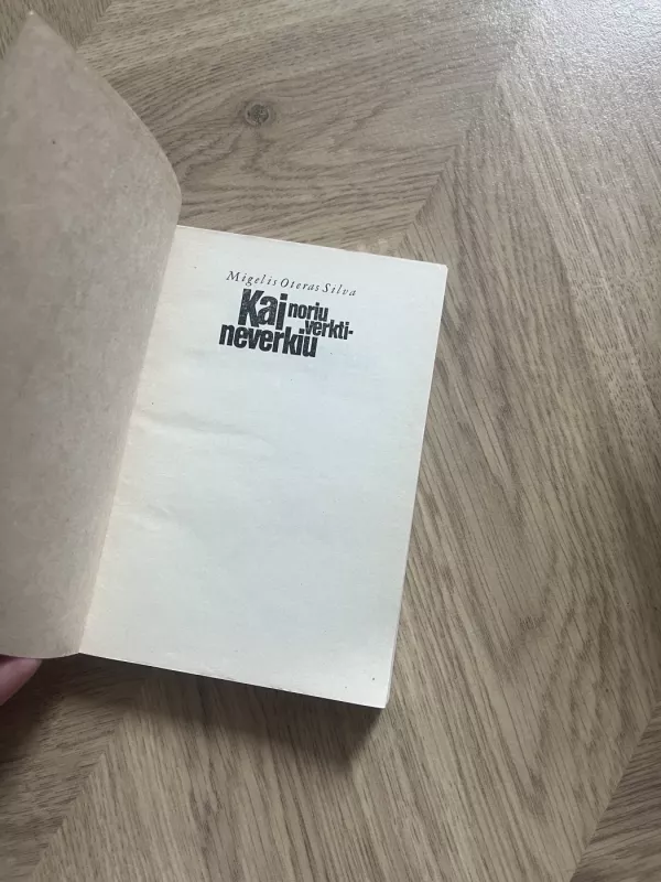 Kai noriu verkti-neverkiu - Autorių Kolektyvas, knyga 3