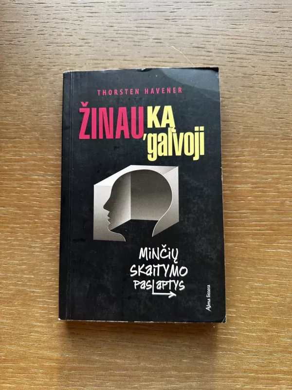 Žinau, ką galvoji. Minčių skaitymo paslaptis - Thorsten Havener, knyga 2