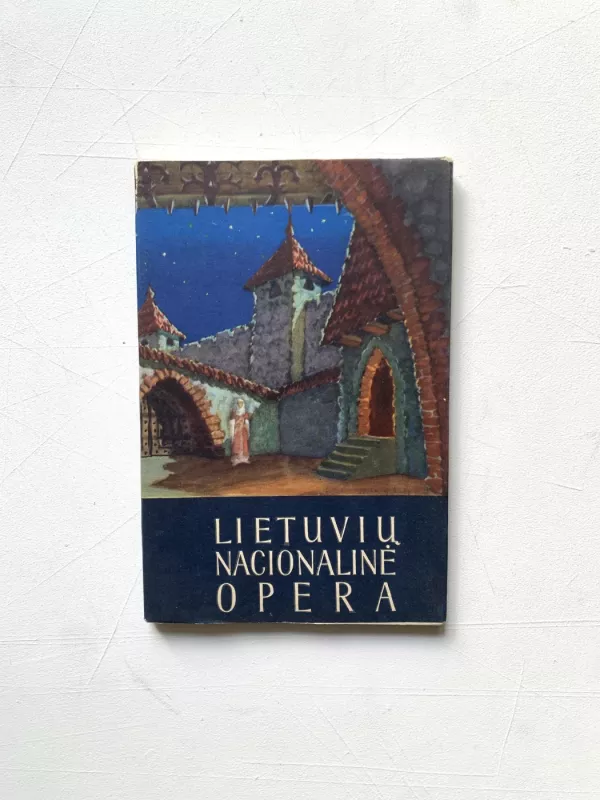 Lietuvių nacionalinė opera - Stasys Yla, knyga 2