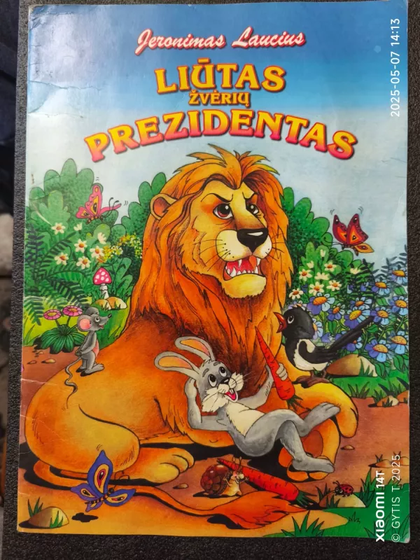 Liūtas žvėrių prezidentas/Nemabaisa - Jeronimas Laucius, knyga 2