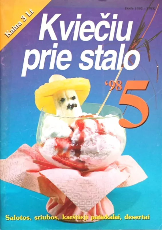 "Lietuvių valgiai" "Kviečiu prie stalo 99/6" "Tobulesnis skonis" "Kuo mane vaišinsi" - Autorių Kolektyvas, knyga 4