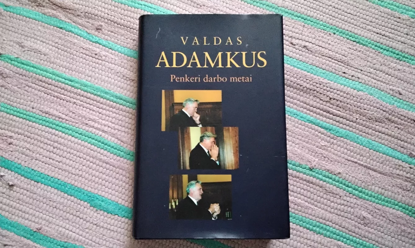 Penkeri darbo metai - Valdas Adamkus, knyga 2