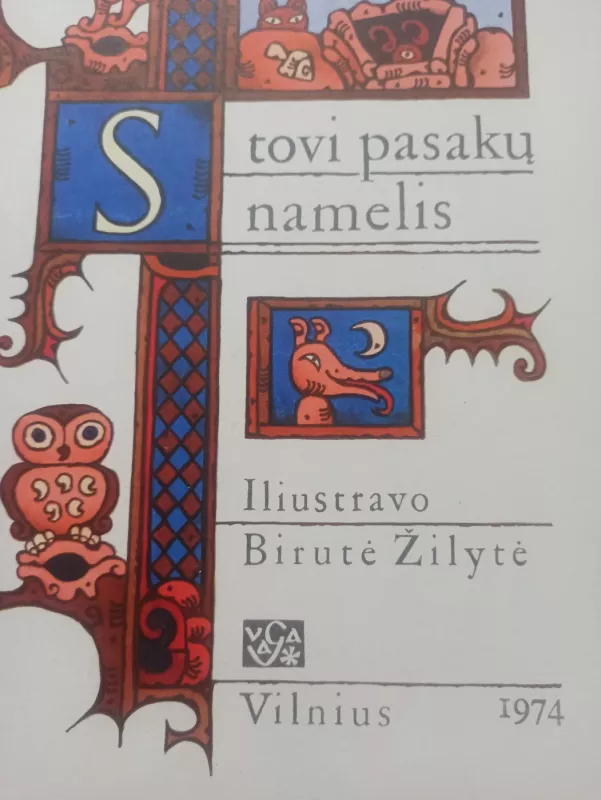 Stovi pasakų namelis - Kostas Kubilinskas, knyga 3