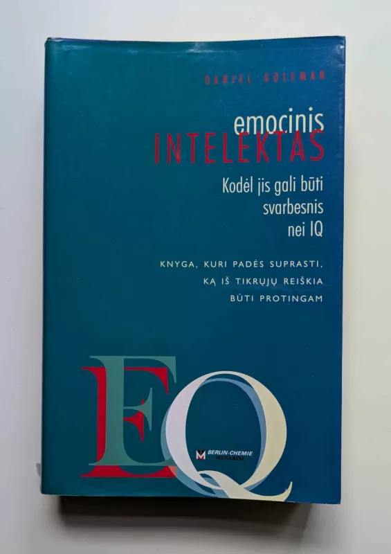 Emocinis intelektas. Kodėl jis gali būti svarbesnis nei IQ - Daniel Goleman, knyga 2