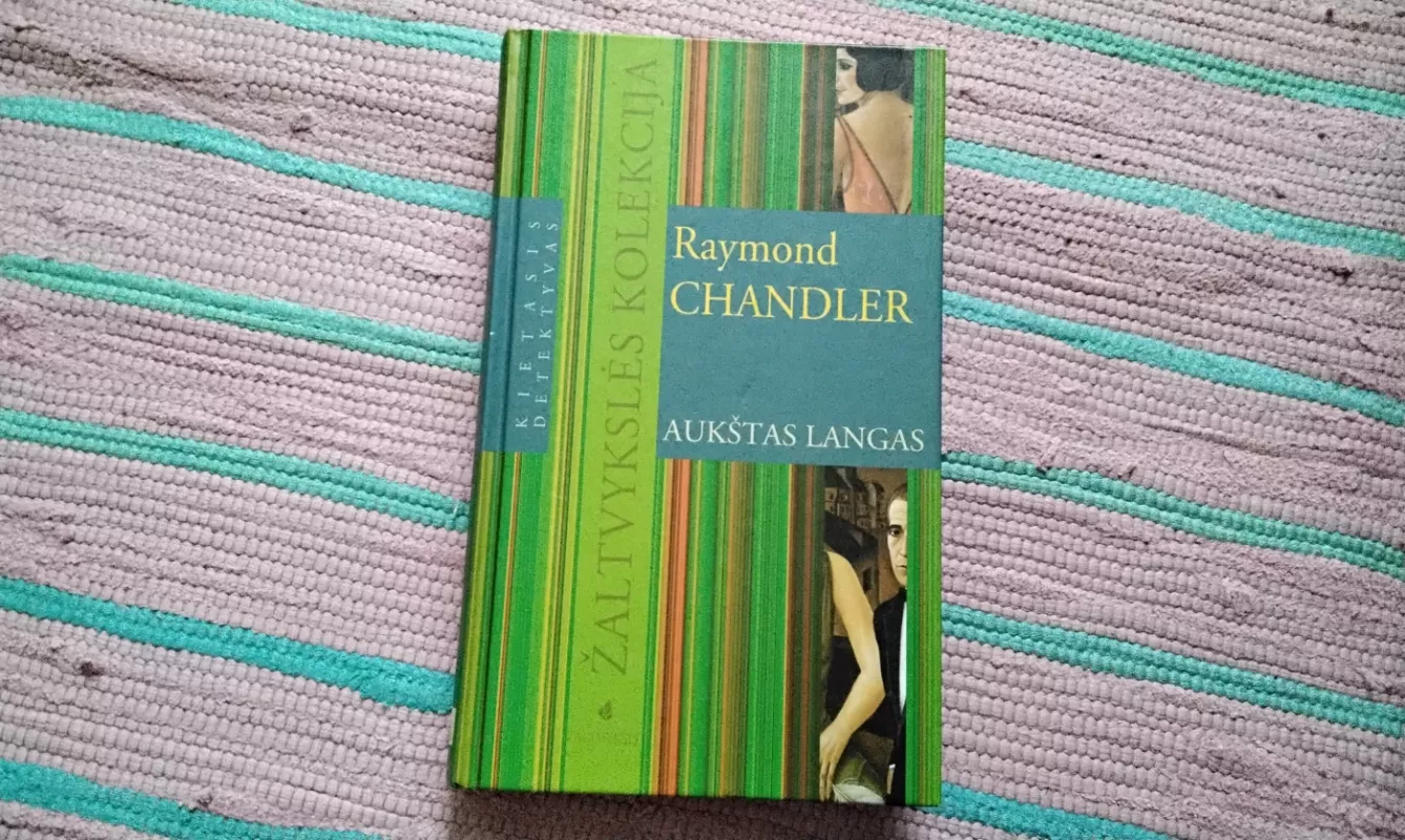 Aukštas langas - Raymond Chandler, knyga 2