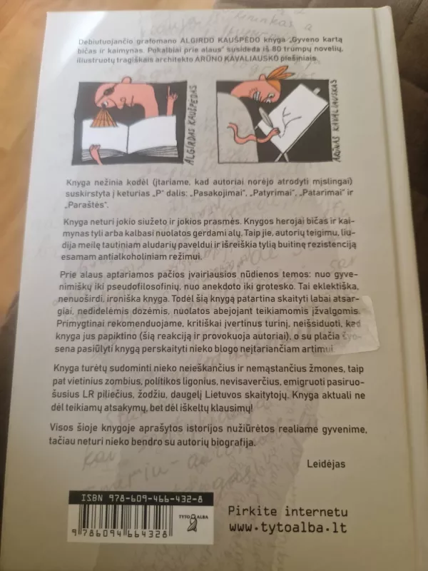 Gyveno kartą bičas ir kaimynas. Pokalbiai prie alaus - Algirdas Kaušpėdas, knyga 2