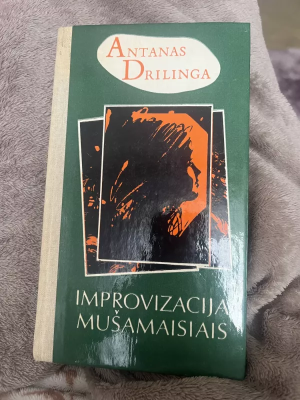 Improvizacija mušamaisiais - Petras Dirgėla, knyga 2