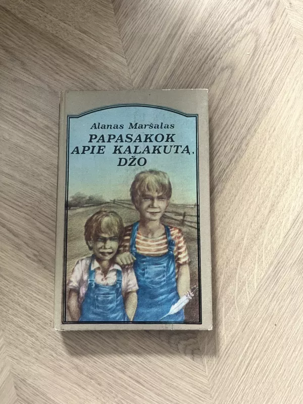 Papasakok apie kalakutą, Džo - Alanas Maršalas, knyga 2