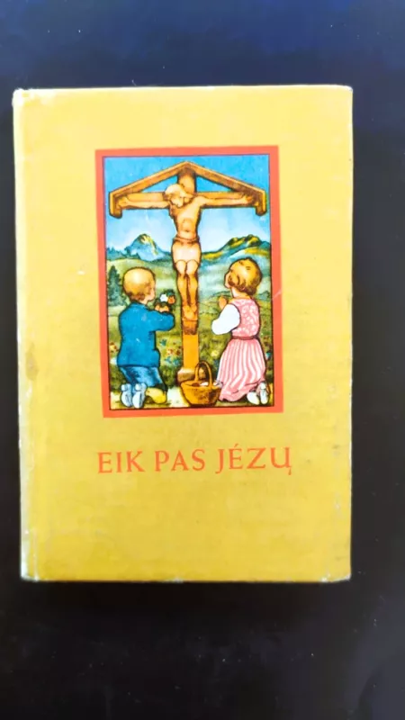 Eik pas Jėzų - J. Tadarauskas, knyga 6