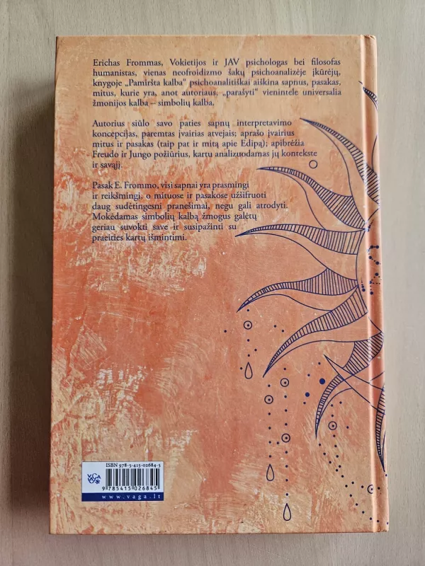 Pamiršta kalba. Įvadas į sapnų, pasakų ir mitų supratimą - Erich Fromm, knyga 4