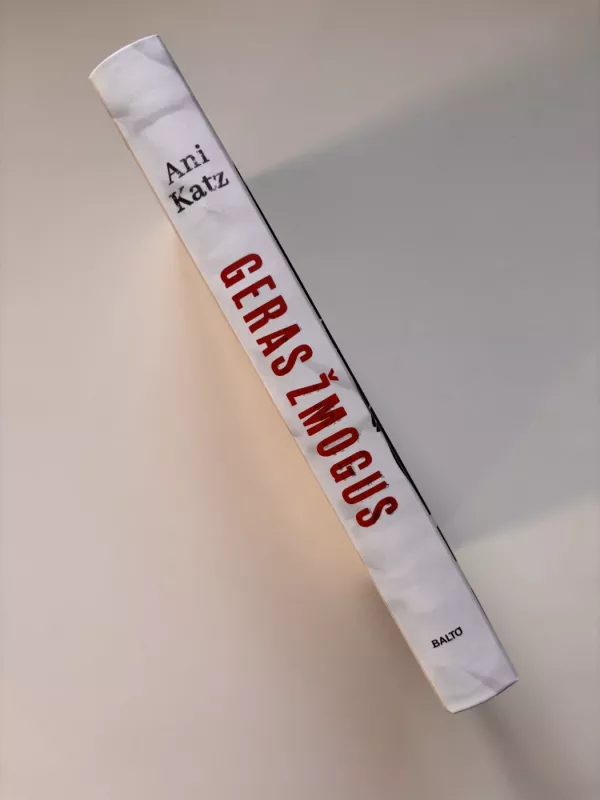 Geras žmogus - Ani Katz, knyga 3