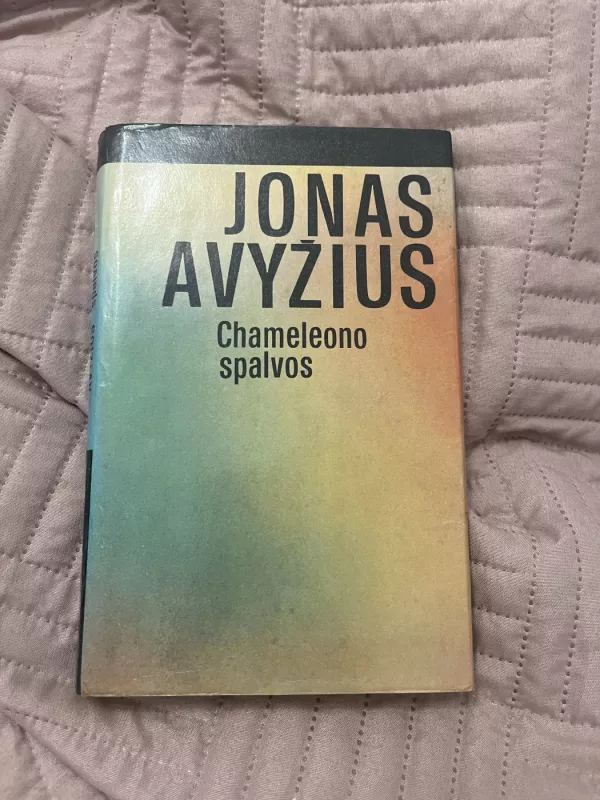 Chameleono spalvos - Jonas Avyžius, knyga 2