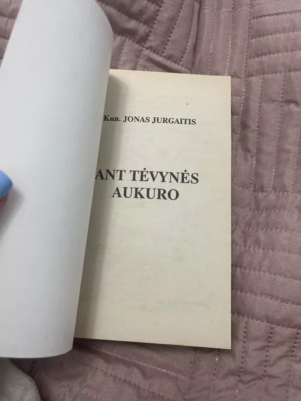 Ant tėvynės aukuro - Jonas Jurgaitis, knyga 3