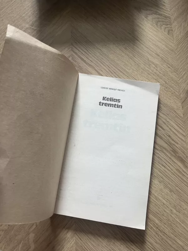 Kelias tremtin - Lizelotė Velskopf-Henrich, knyga 4