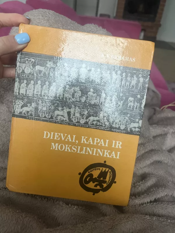 Dievai, kapai ir mokslininkai - K.V. Ceramas, knyga 2