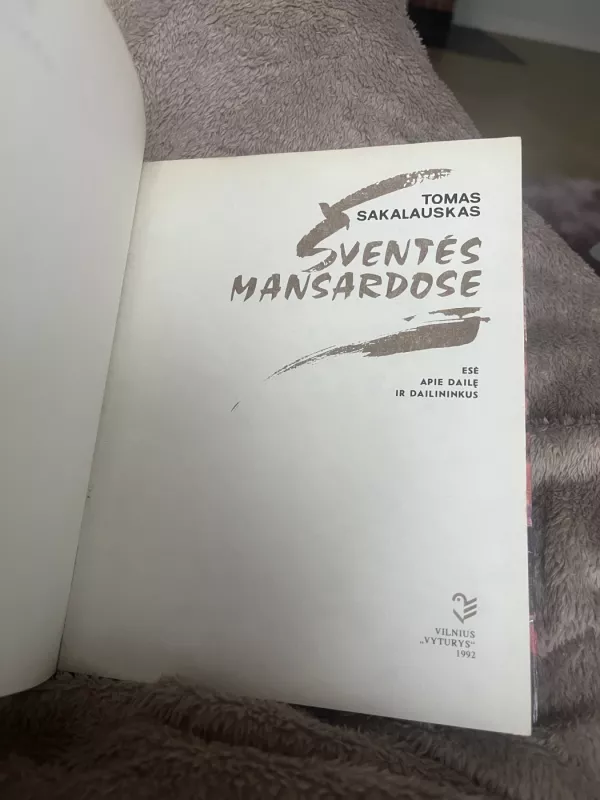 Šventės mansardose - Tomas Sakalauskas, knyga 4