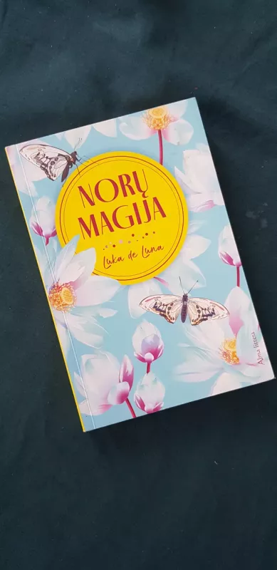 Norų magija - Luka de Luna, knyga 2