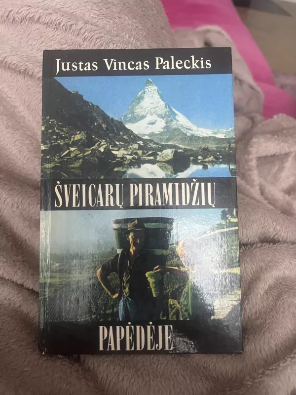 Šveicarų piramidžių papėdėje - Autorių Kolektyvas, knyga 2