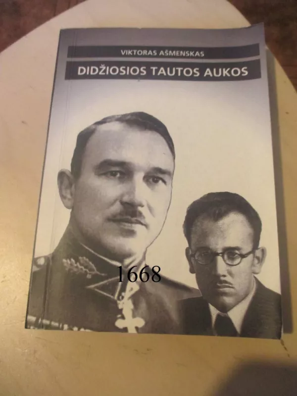 DIDŽIOSIOS TAUTOS AUKOS - Viktoras Ašmenskas, knyga 2