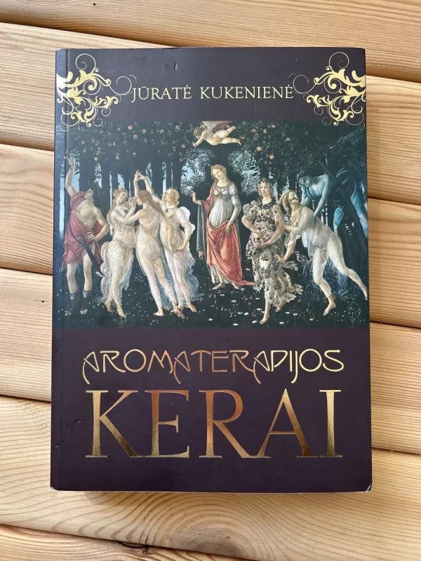 Aromaterapijos kerai - Jūratė Kukenienė, knyga 2