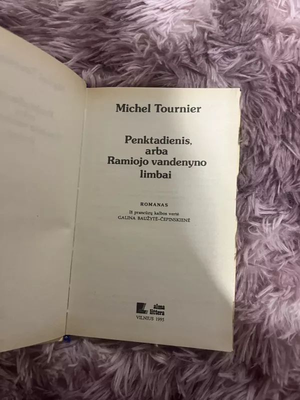 Penktadienis, arba Ramiojo vandenyno limbai - Michel Tournier, knyga 3