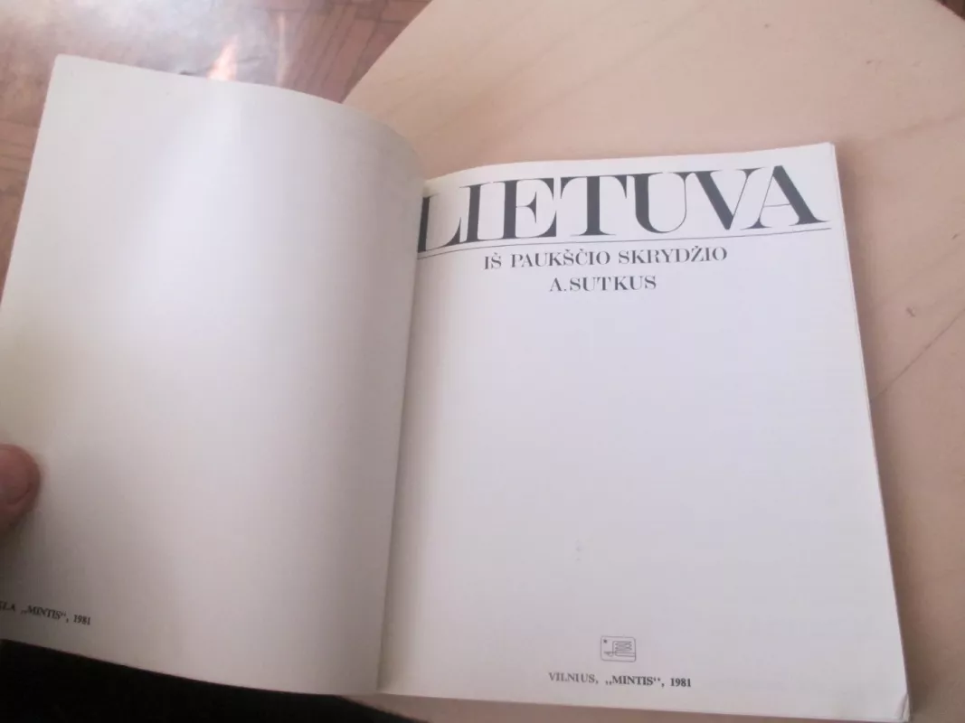 Lietuva iš paukščio skrydžio - A. Sutkus, knyga 6