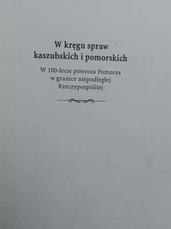 W kręngu spraw kaszubskich i pomorskich - Roman Wapiński, knyga 3