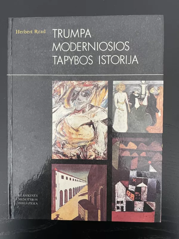 Trumpa moderniosios tapybos istorija - Herbert Read, knyga 2