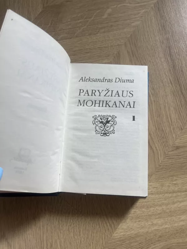 Paryžiaus mohikanai (1 dalis) - Aleksandras Diuma, knyga 2