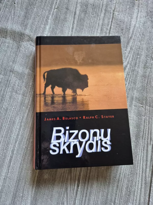 Bizonų skrydis - James Belasco, knyga 2