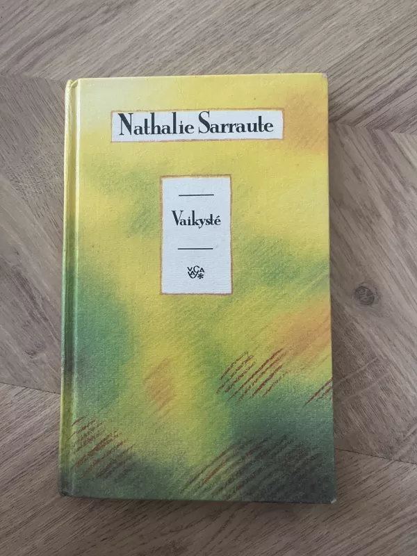 Vaikystė - Nathalie Sarraute, knyga 2
