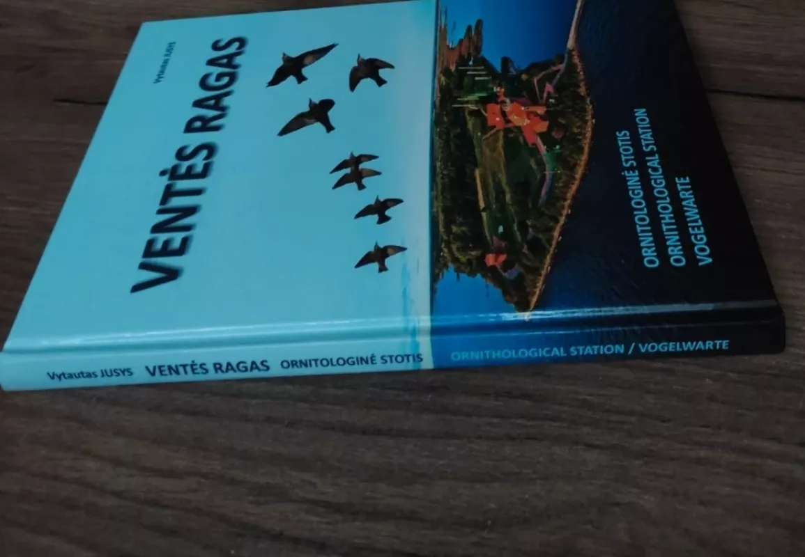 Ventės ragas: ornitologinė stotis - Vytautas Jusys, Leonas Jezerskas  , knyga 3