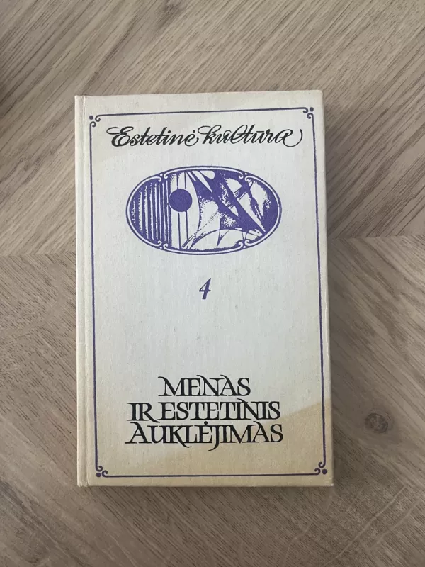 Menas ir estetinis auklėjimas (Estetinė kultūra, 4) - Autorių Kolektyvas, knyga 2