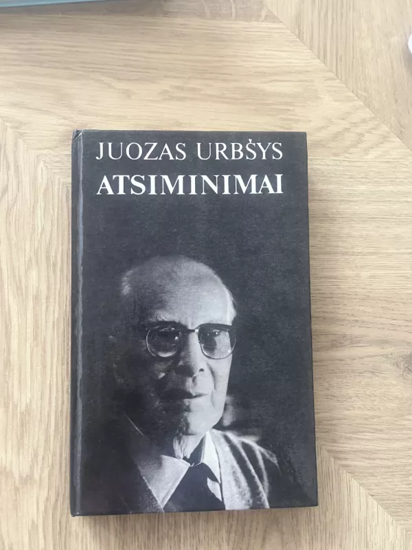 Atsiminimai - Juozas Urbšys, knyga 3