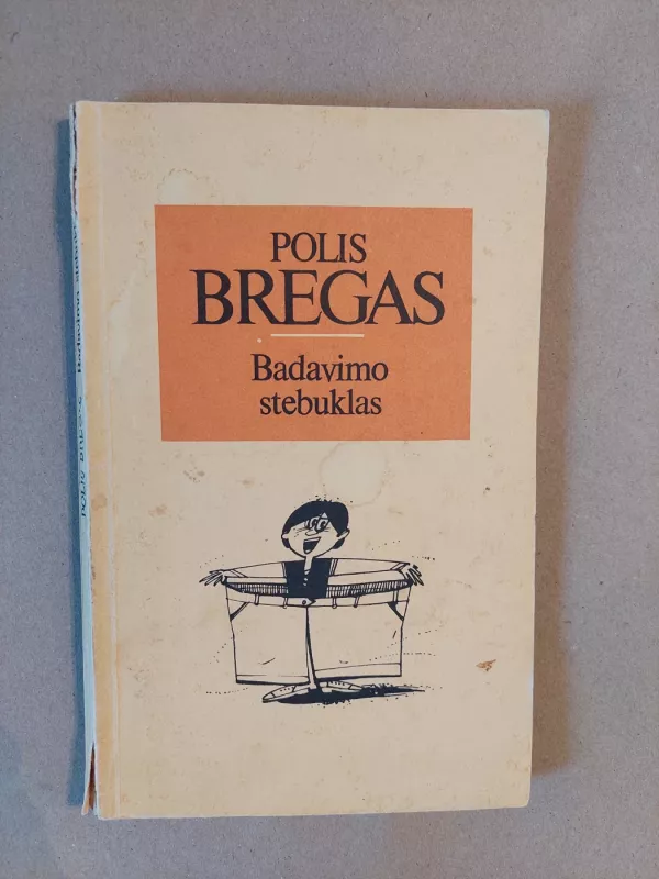 Badavimo stebuklas - Polis Bregas, knyga 2