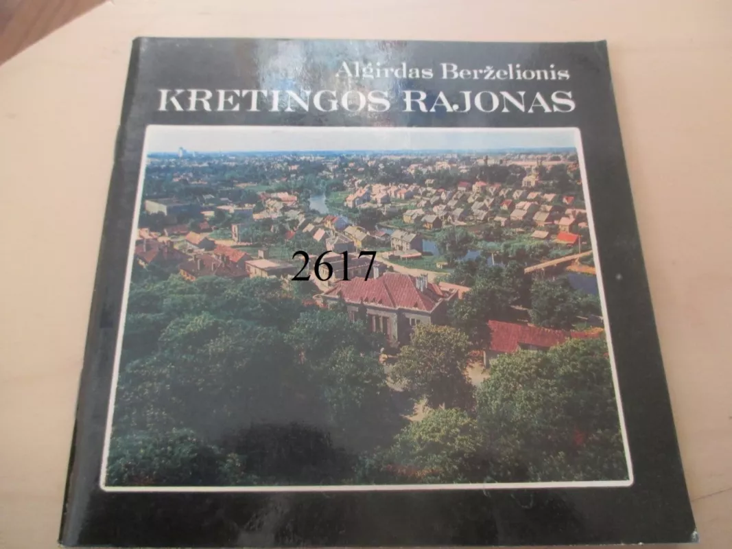 Kretingos rajonas - Algirdas Berželionis, knyga 2