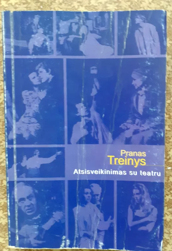 Atsisveikinimas su teatru - Pranas Treinys, knyga 2