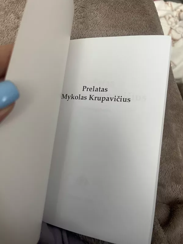 Prelatas Mykolas Krupavičius. Biografinė apybraiža - Ada Urbonaitė, knyga 4