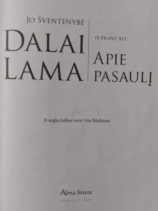 Apie pasaulį - Jo šventenybė Dalai Lama, Franz Alt, knyga 3