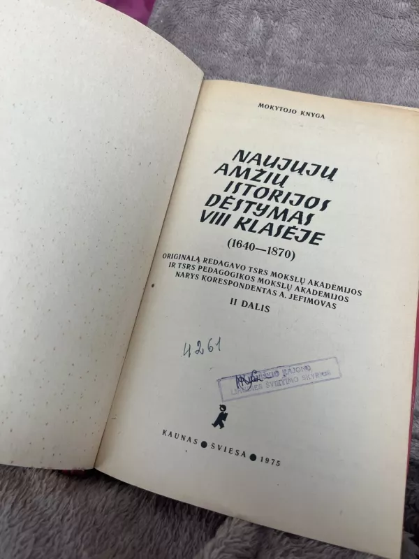Naujųjų amžių istorijos dėstymas VIII - Autorių Kolektyvas, knyga 4