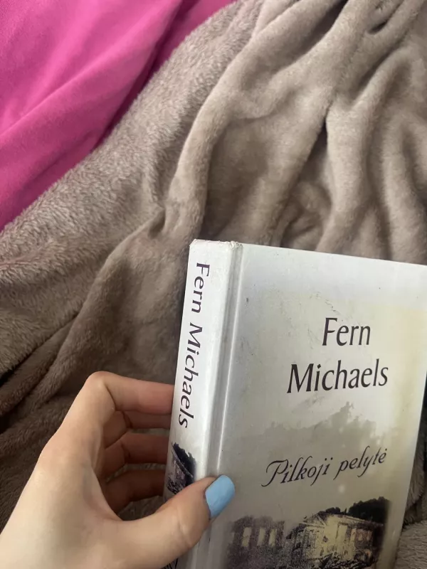 Pilkoji pelytė - Fern Michaels, knyga 5
