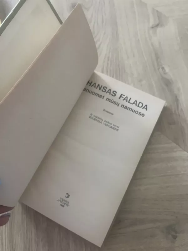 Anuomet mūsų namuose - Hansas Falada, knyga 3