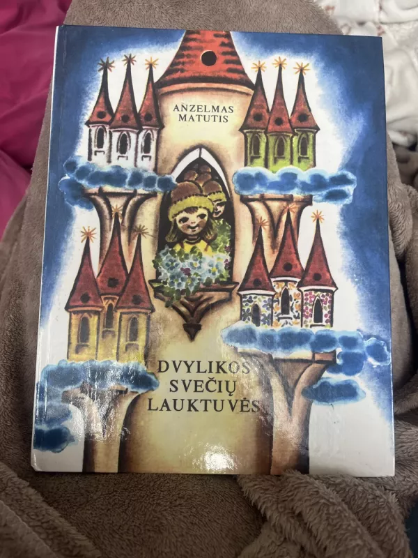 Dvylikos svečių lauktuvės - Anzelmas Matutis, knyga 2