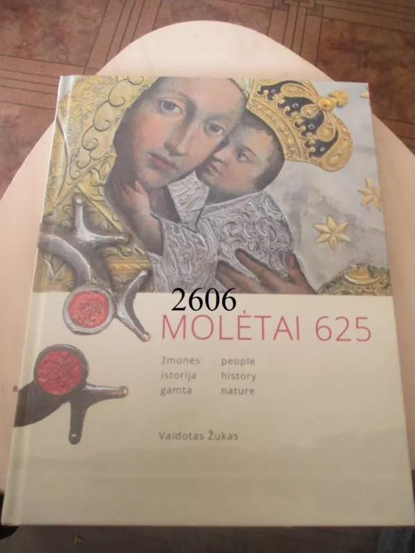 Molėtai 625. Žmonės, istorija, gamta - Vaidotas Žukas, knyga 2
